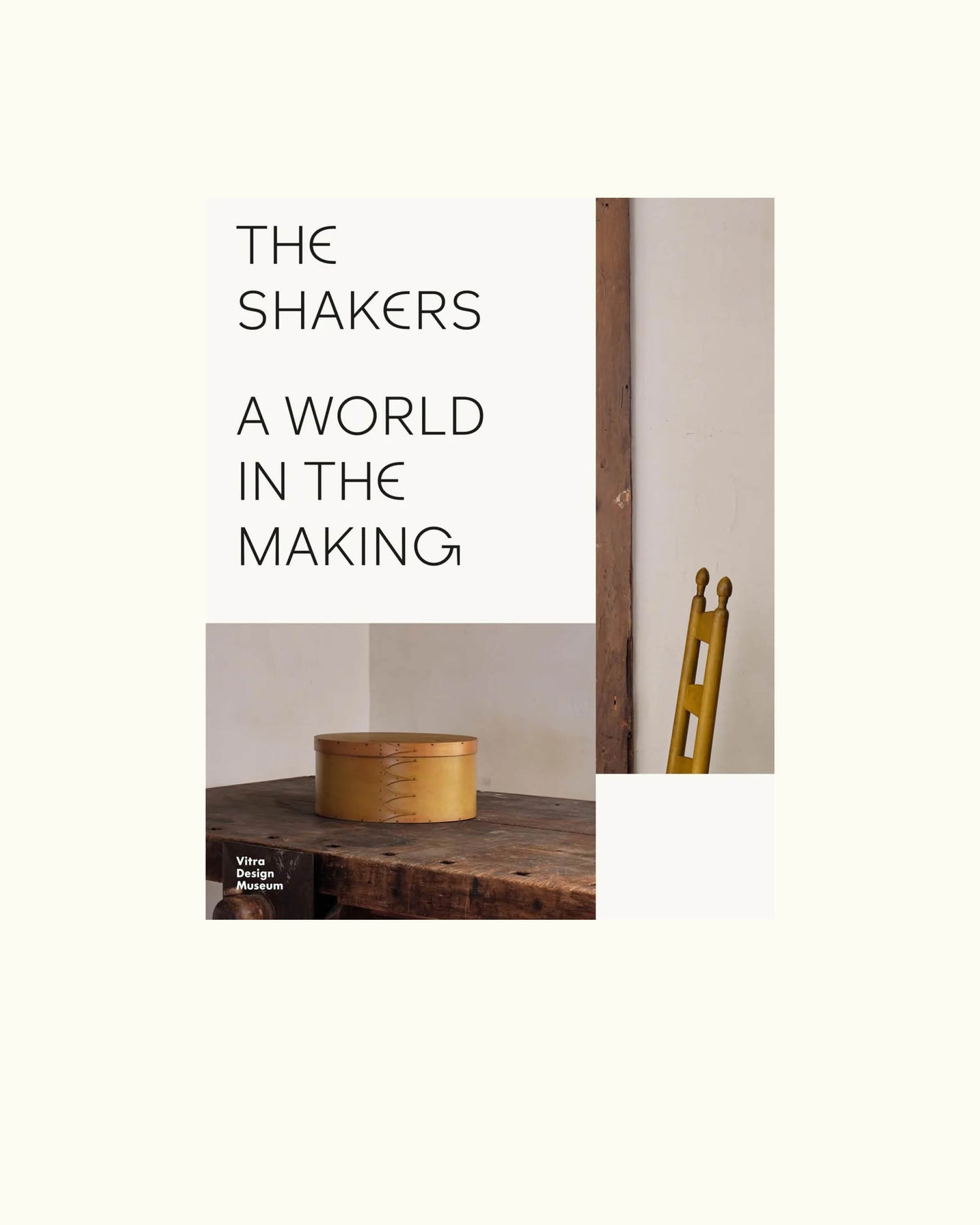The Shakers: A World in the Making