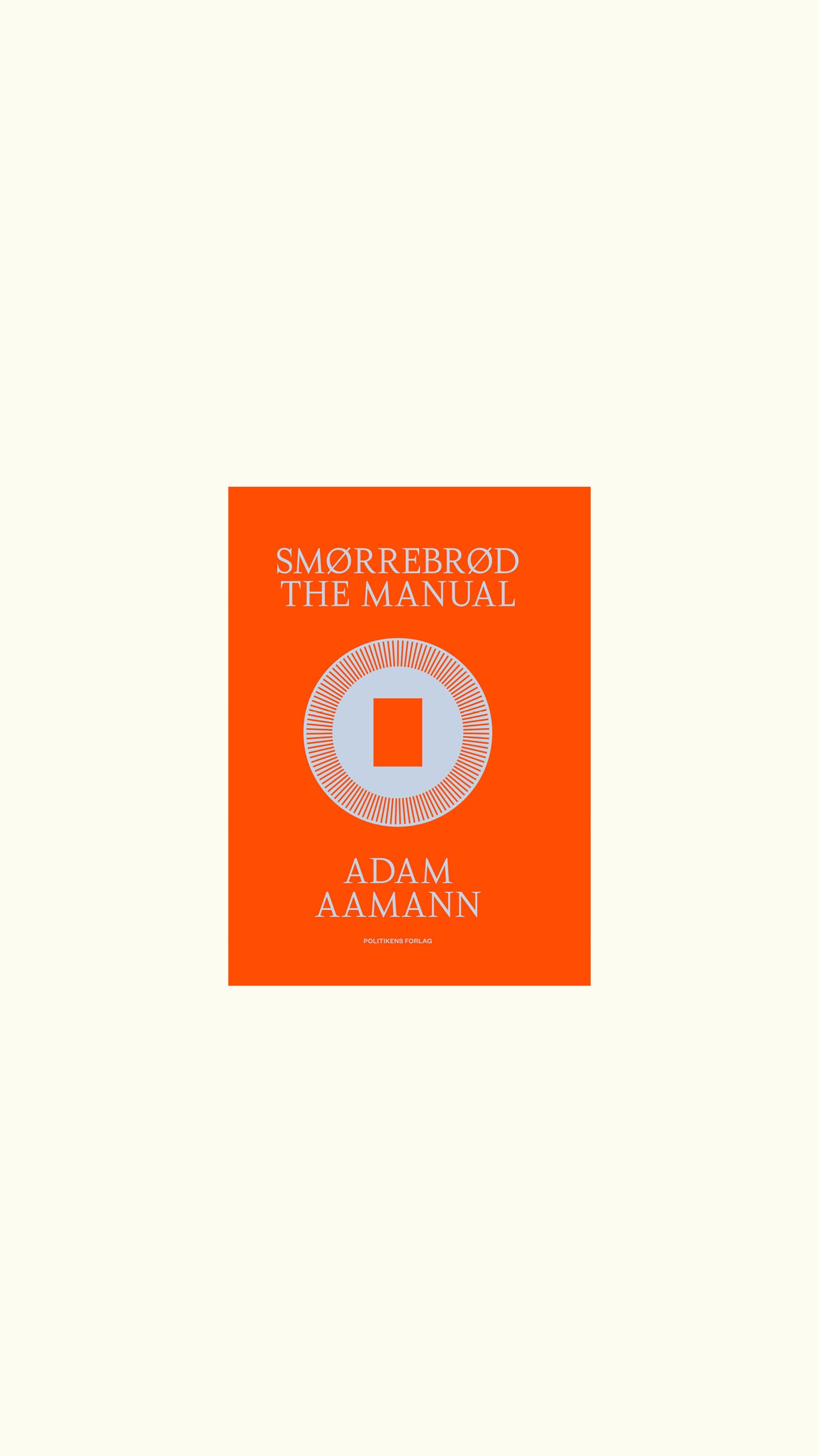 Smørrebrød The Manual
